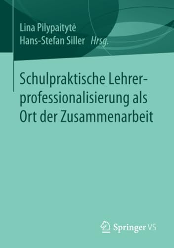 Beispielbild fr Schulpraktische Lehrerprofessionalisierung als Ort der Zusammenarbeit. zum Verkauf von Antiquariat im Hufelandhaus GmbH  vormals Lange & Springer