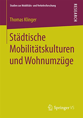 Imagen de archivo de Stadtische Mobilitatskulturen und Wohnumzuge a la venta por Chiron Media