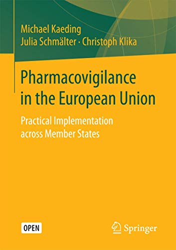 Stock image for Pharmacovigilance in the European Union: Practical Implementation across Member States for sale by GF Books, Inc.