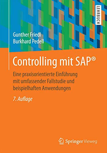 Beispielbild fr Controlling mit SAP : Eine praxisorientierte Einfhrung mit umfassender Fallstudie und beispielhaften Anwendungen zum Verkauf von Buchpark