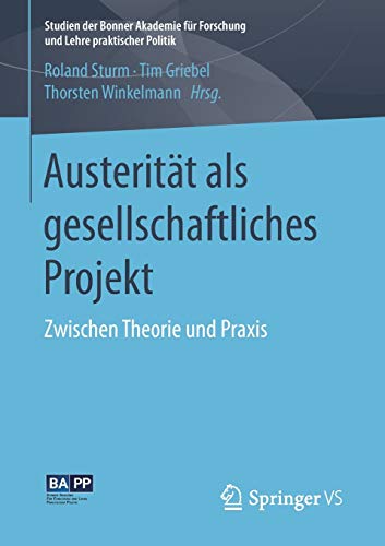 Stock image for Austeritat als gesellschaftliches Projekt : Zwischen Theorie und Praxis for sale by Chiron Media