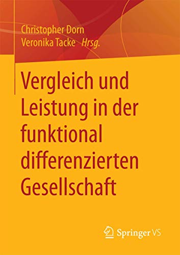 Beispielbild fr Vergleich und Leistung in der funktional differenzierten Gesellschaft zum Verkauf von PRIMOBUCH