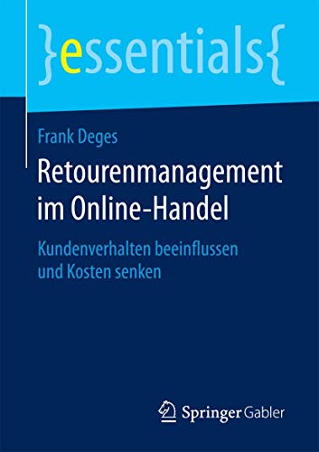 Immagine dell'editore per Retourenmanagement im Online-Handel : Kundenverhalten beeinflussen und Kosten senken venduto da Chiron Media