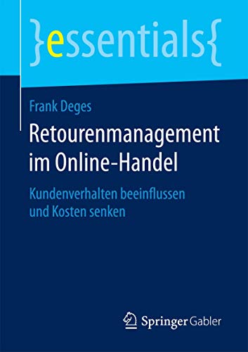 Stock image for Retourenmanagement im Online-Handel : Kundenverhalten beeinflussen und Kosten senken for sale by Chiron Media