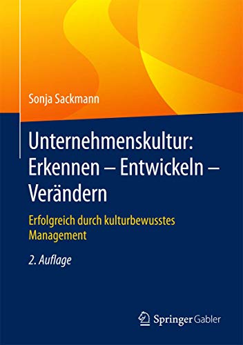 Stock image for Unternehmenskultur: Erkennen - Entwickeln - Verndern: Erfolgreich durch kulturbewusstes Management for sale by medimops