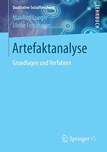Immagine dell'editore per Artefaktanalyse: Grundlagen und Verfahren (Qualitative Sozialforschung) venduto da Chiron Media