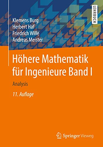 Stock image for Hhere Mathematik fr Ingenieure Band I: Analysis (German Edition) for sale by GF Books, Inc.