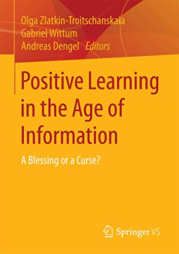 9783658195663: Positive Learning in the Age of Information: A Blessing or a Curse?