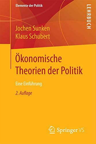 Stock image for Okonomische Theorien der Politik : Eine Einfuhrung for sale by Chiron Media