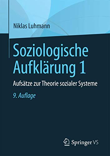 9783658196554: Soziologische Aufklrung 1: Aufstze zur Theorie sozialer Systeme