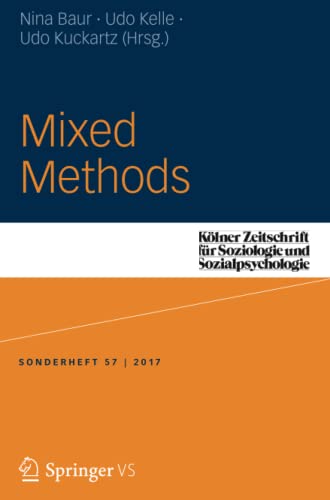 Beispielbild fr Mixed Methods (K lner Zeitschrift für Soziologie und Sozialpsychologie Sonderhefte, 57) (German Edition) zum Verkauf von HPB-Red