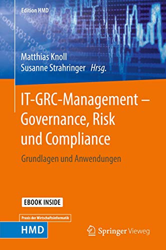 Beispielbild fr IT-GRC-Management ? Governance, Risk und Compliance: Grundlagen und Anwendungen (Edition HMD) zum Verkauf von medimops