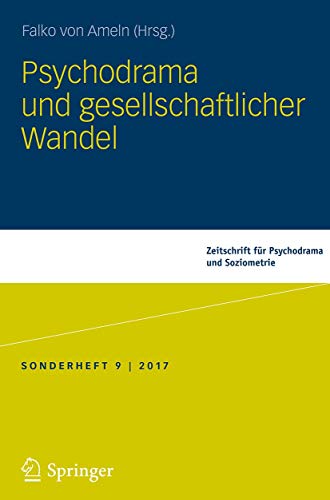 Stock image for Psychodrama und gesellschaftlicher Wandel (German Edition) for sale by GF Books, Inc.