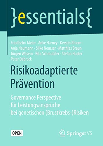 Stock image for Risikoadaptierte Prvention: Governance Perspective Fr Leistungsansprche Bei Genetischen Brustkrebs-risiken for sale by Revaluation Books