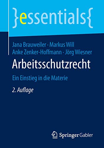 9783658214678: Arbeitsschutzrecht: Ein Einstieg in die Materie