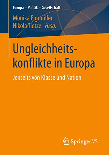 Stock image for Ungleichheitskonflikte in Europa : Jenseits von Klasse und Nation for sale by Chiron Media