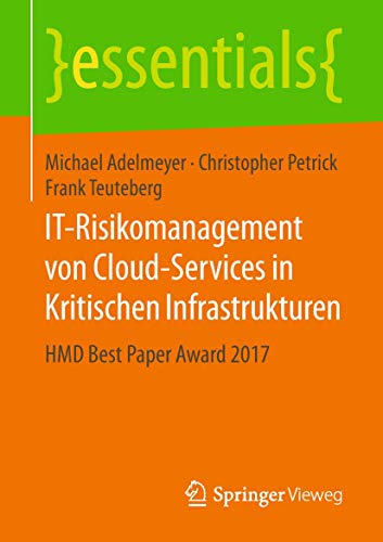 9783658227418: IT-Risikomanagement von Cloud-Services in Kritischen Infrastrukturen: HMD Best Paper Award 2017