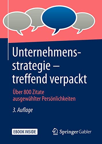 Beispielbild fr Unternehmensstrategie ? treffend verpackt: ?ber 800 Zitate ausgew?hlter Pers?nlichkeiten zum Verkauf von Reuseabook