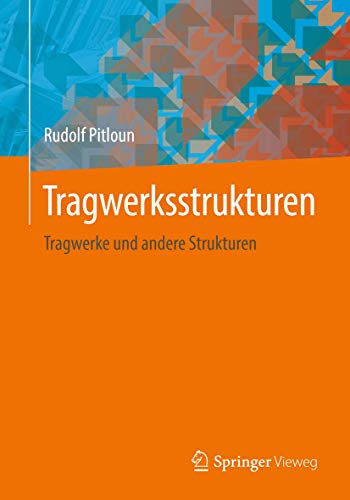 Stock image for Tragwerksstrukturen: Tragwerke und andere Strukturen (German Edition) for sale by Lucky's Textbooks