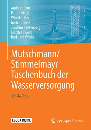 Beispielbild fr Mutschmann/Stimmelmayr Taschenbuch Der Wasserversorgung zum Verkauf von Blackwell's