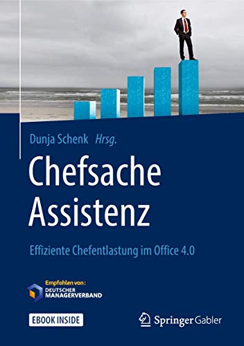 Imagen de archivo de Chefsache Assistenz: Effiziente Chefentlastung Im Office 4.0 - Includes Digital Download a la venta por Revaluation Books