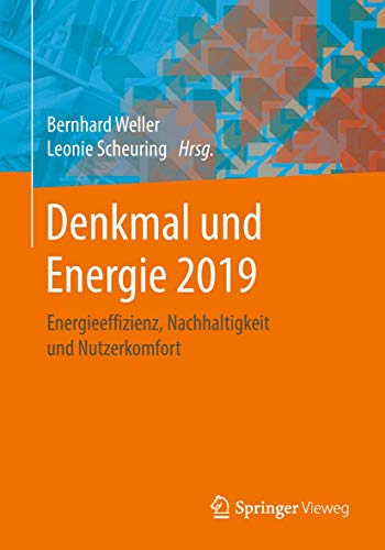 Stock image for Denkmal Und Energie 2019: Energieeffizienz, Nachhaltigkeit Und Nutzerkomfort for sale by ThriftBooks-Dallas