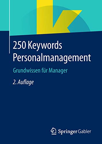 Stock image for 250 Keywords Personalmanagement: Grundwissen f?r Manager (German Edition) for sale by Books Puddle