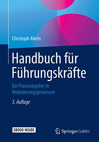 9783658236755: Handbuch fr Fhrungskrfte: Ein Praxisratgeber in Vernderungsprozessen