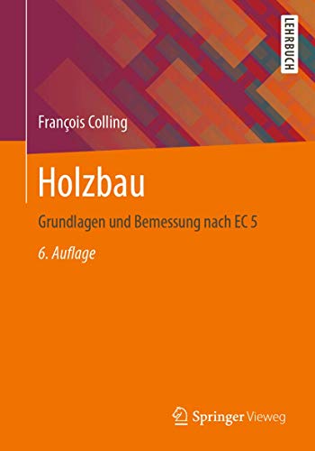 Stock image for Holzbau: Grundlagen und Bemessung nach EC 5 for sale by medimops