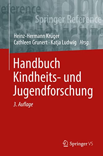 Stock image for Handbuch Kindheits- und Jugendforschung (Springer Reference Sozialwissenschaften) for sale by medimops