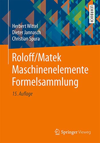 Stock image for Roloff/Matek Maschinenelemente Formelsammlung for sale by medimops