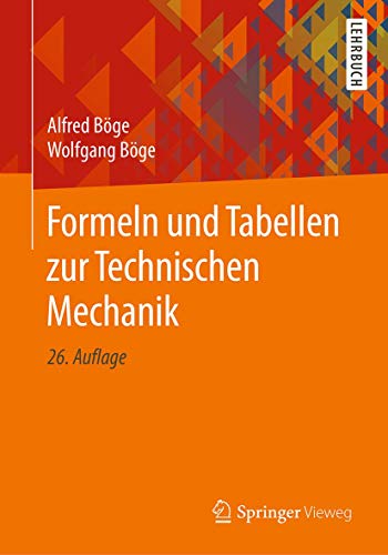 Formeln und Tabellen zur Technischen Mechanik. - Böge, Alfred; Böge, Wolfgang