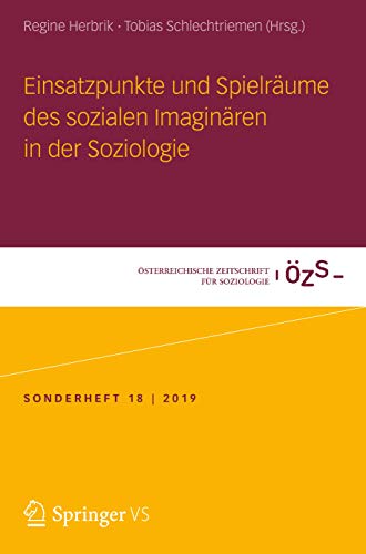 Stock image for Einsatzpunkte und Spielrume des sozialen Imaginren in der Soziologie. for sale by Gast & Hoyer GmbH