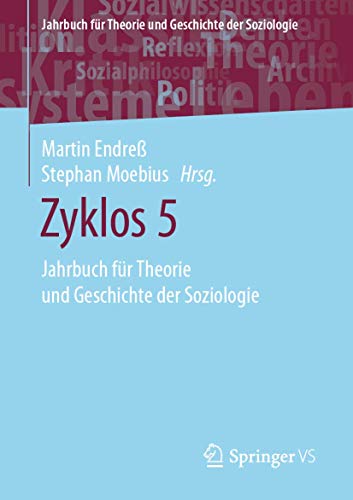 Beispielbild fr Zyklos 5. Jahrbuch fr Theorie und Geschichte der Soziologie. zum Verkauf von Gast & Hoyer GmbH