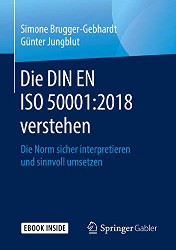 Stock image for Die DIN EN ISO 50001:2018 Verstehen for sale by Blackwell's