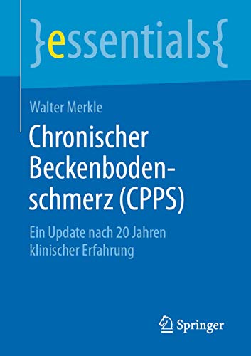 Stock image for Chronischer Beckenbodenschmerz (CPPS) : Ein Update nach 20 Jahren klinischer Erfahrung for sale by Chiron Media