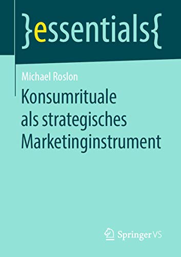 Stock image for Konsumrituale als strategisches Marketinginstrument for sale by Chiron Media