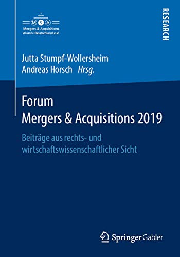 9783658268176: Forum Mergers & Acquisitions 2019: Beitrge aus rechts- und wirtschaftswissenschaftlicher Sicht