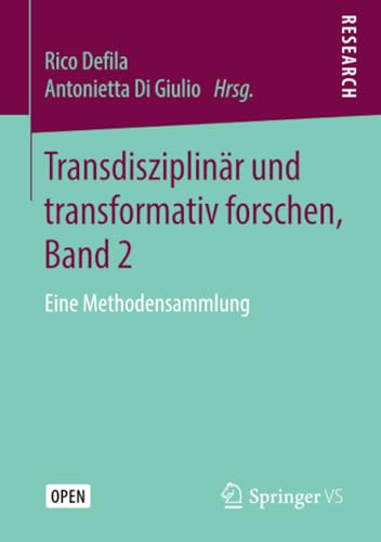 9783658271343: Transdisziplinr und transformativ forschen, Band 2: Eine Methodensammlung