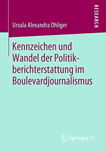 Beispielbild fr Kennzeichen und Wandel der Politikberichterstattung im Boulevardjournalismus zum Verkauf von Chiron Media