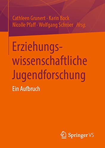 Stock image for Erziehungswissenschaftliche Jugendforschung: Ein Aufbruch for sale by medimops