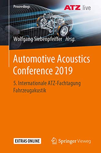 Beispielbild fr Automotive Acoustics Conference 2019. 5. Internationale ATZ-Fachtagung Fahrzeugakustik. zum Verkauf von Gast & Hoyer GmbH
