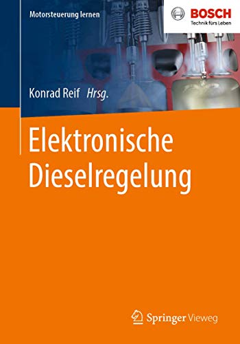 Stock image for Elektronische Dieselregelung (Motorsteuerung lernen) (German Edition) for sale by GF Books, Inc.