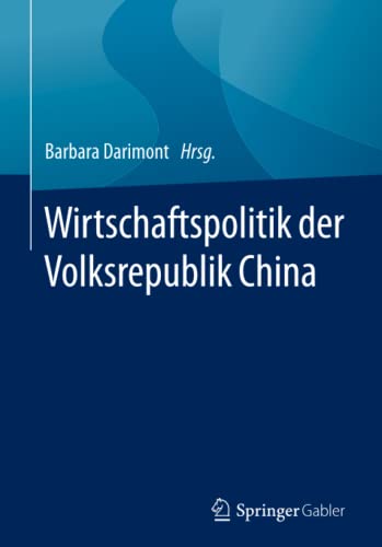 Stock image for Wirtschaftspolitik der Volksrepublik China (German Edition) for sale by Lucky's Textbooks