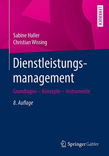 Beispielbild fr Dienstleistungsmanagement: Grundlagen ? Konzepte ? Instrumente zum Verkauf von medimops