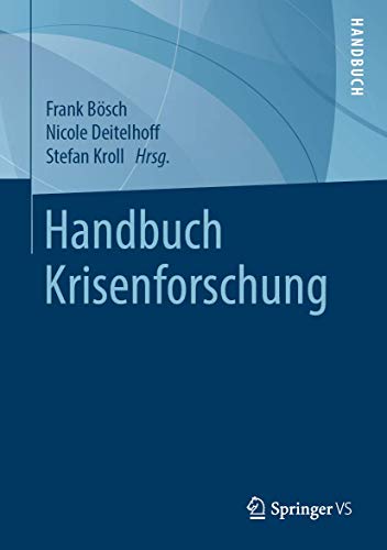 Beispielbild für Handbuch Krisenforschung (German Edition) zum Verkauf von Buchhandlung Steinbergerhof