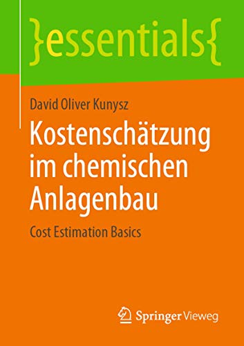Stock image for Kostenschatzung im chemischen Anlagenbau : Cost Estimation Basics for sale by Chiron Media