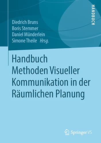 Beispielbild fr Handbuch Methoden Visueller Kommunikation in der RAumlichen Planung zum Verkauf von Chiron Media