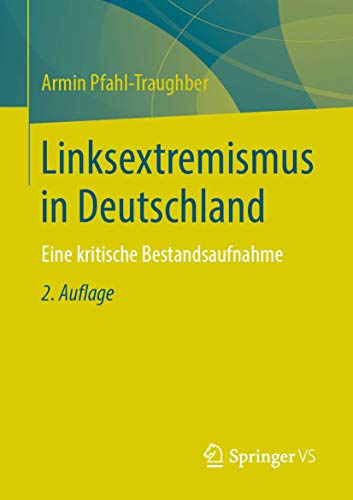 Stock image for Linksextremismus in Deutschland: Eine Kritische Bestandsaufnahme for sale by ThriftBooks-Atlanta