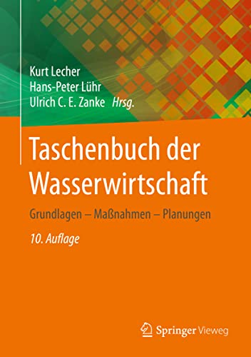 9783658312879: Taschenbuch der Wasserwirtschaft: Grundlagen – Manahmen – Planungen (German Edition)